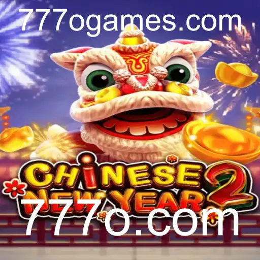 Descubra a Excitante Aventura de CHINESENEWYEAR2 no 777o.com